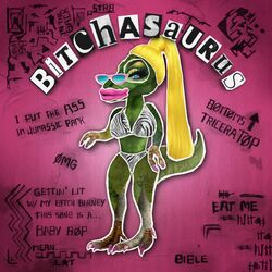 Cover of Bitchasaurus