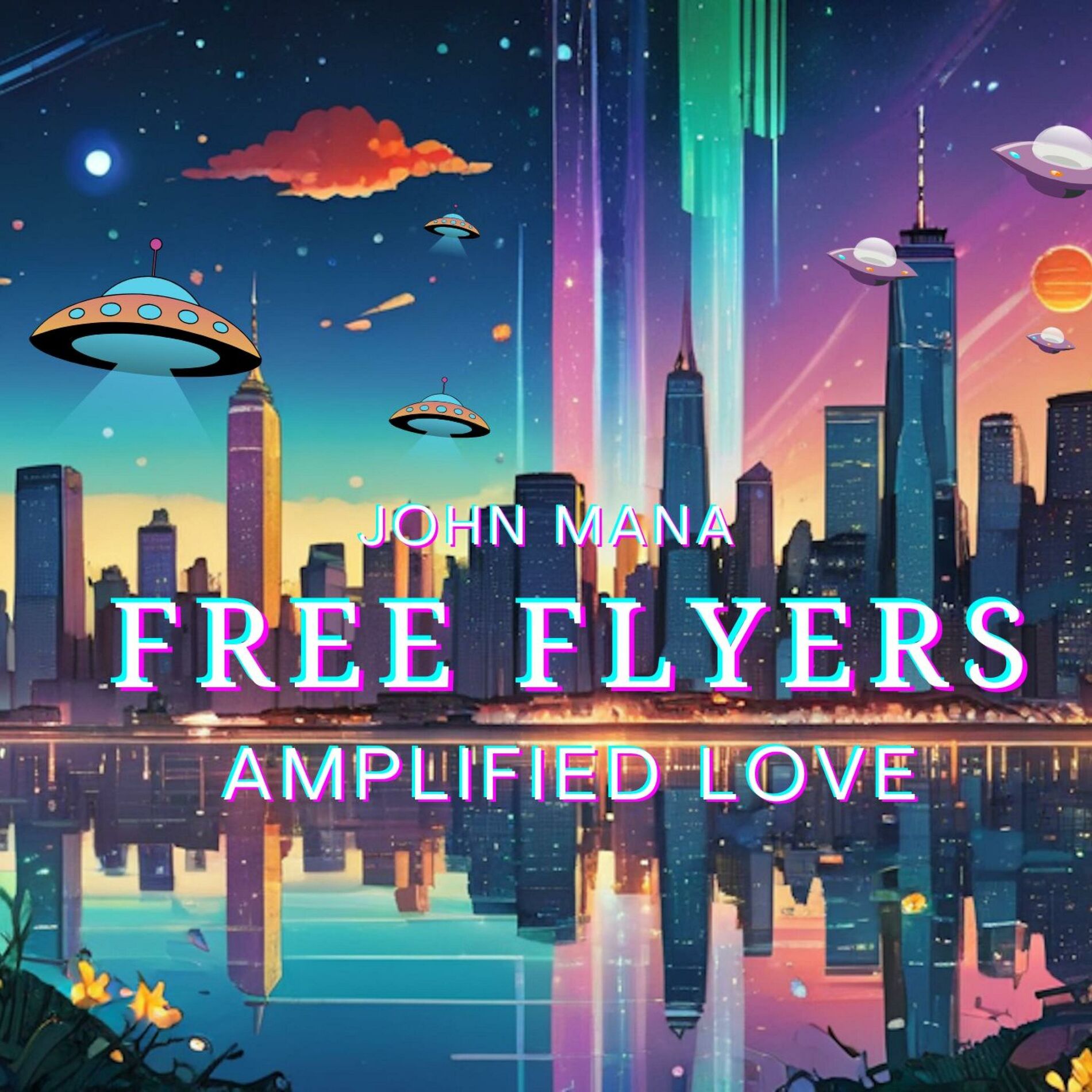 Album cover of FREE FLYERS: AMPLIFIED LOVE
