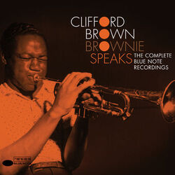Cover of Brownie Speaks: The Complete Blue Note Recordings