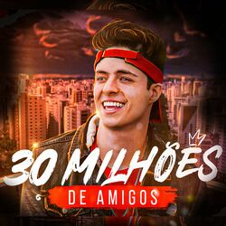 Cover of 30 Milhões de Amigos