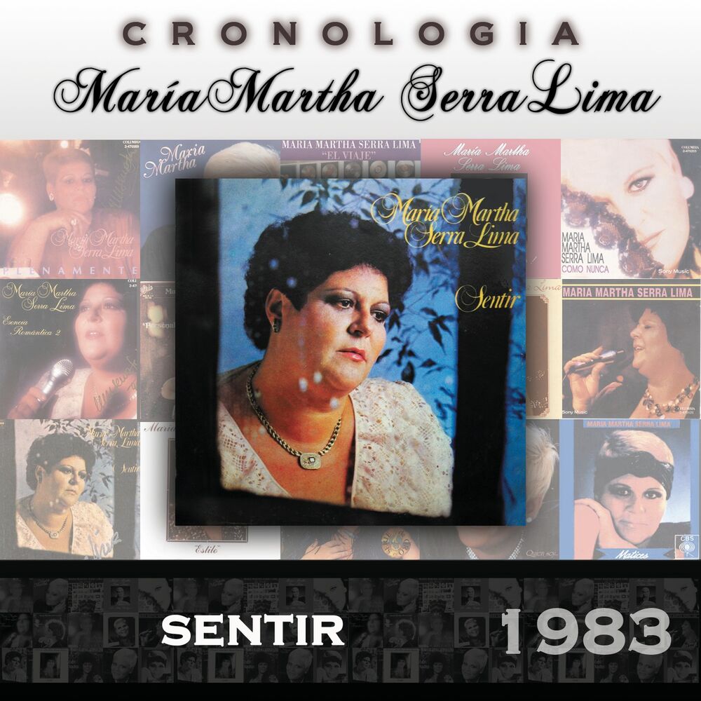 Picture of María Martha Serra Lima Cronología - Sentir (1983)