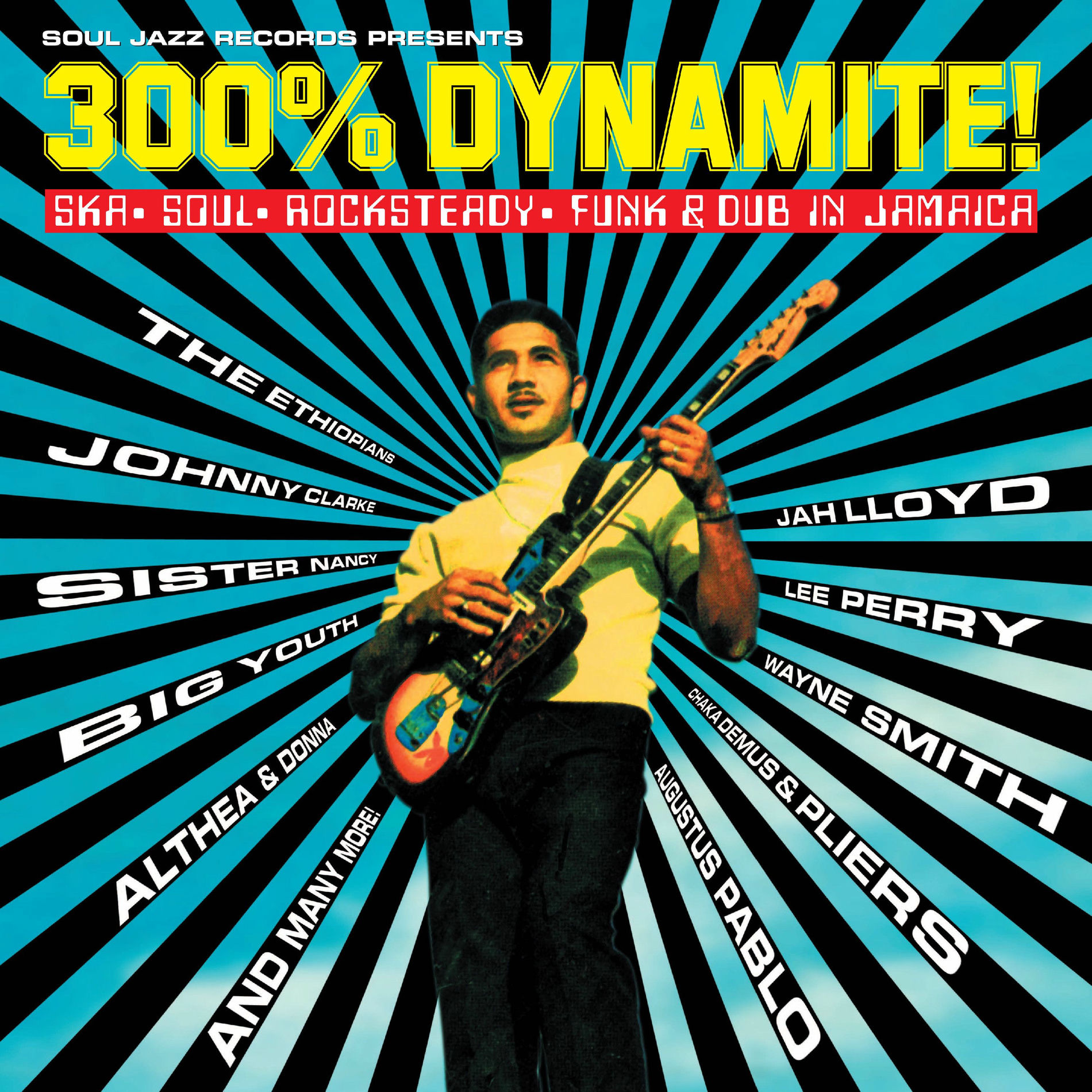 Album cover of Soul Jazz Records presents 300% DYNAMITE! Ska, Soul, Rocksteady, Funk and Dub in Jamaica