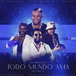 Cover of Todo Mundo Ama, Vol. 2 (Ao Vivo)