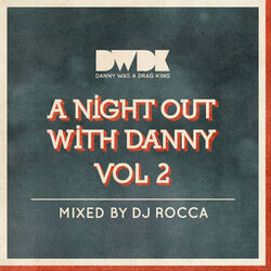 Cover of DJ Rocca - A Night Out With Danny Vol 2 (MP3 Compilation)