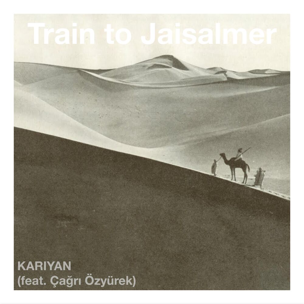 Picture of Train to Jaisalmer (feat. Çağrı Özyürek)