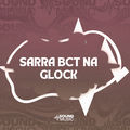 SARRA BCT NA GLOCK