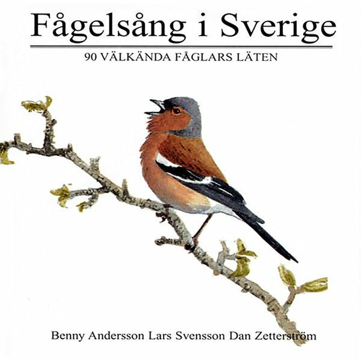 Album cover of Fågelsång i Sverige - 90 välkända fåglars läten