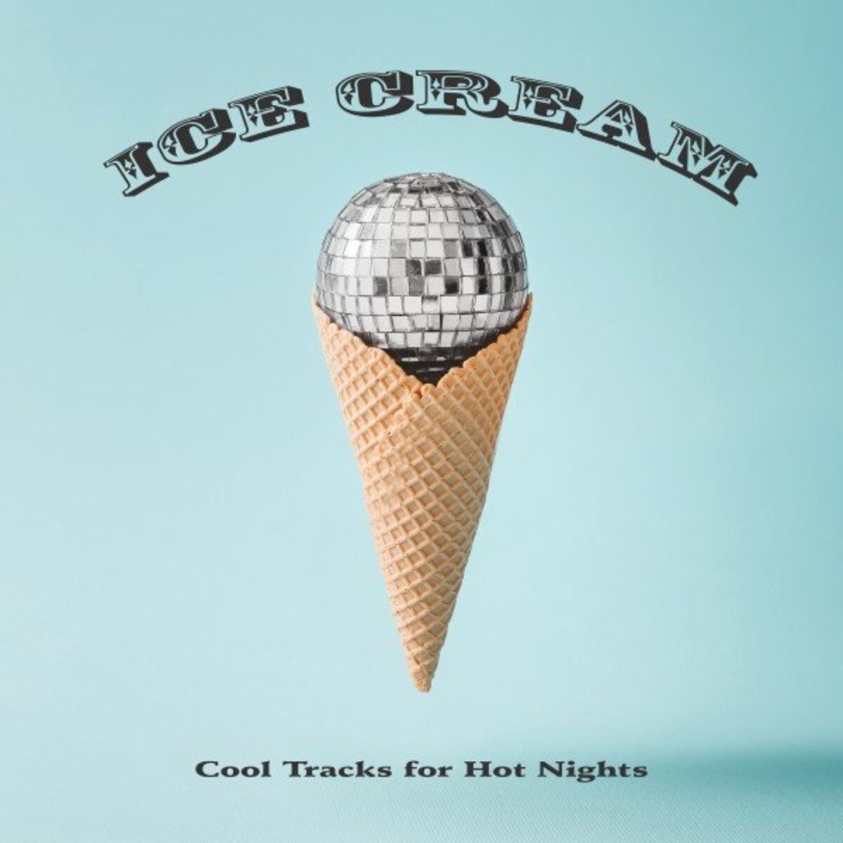 Album cover of Ice Cream: Cool Tracks for Hot Nights