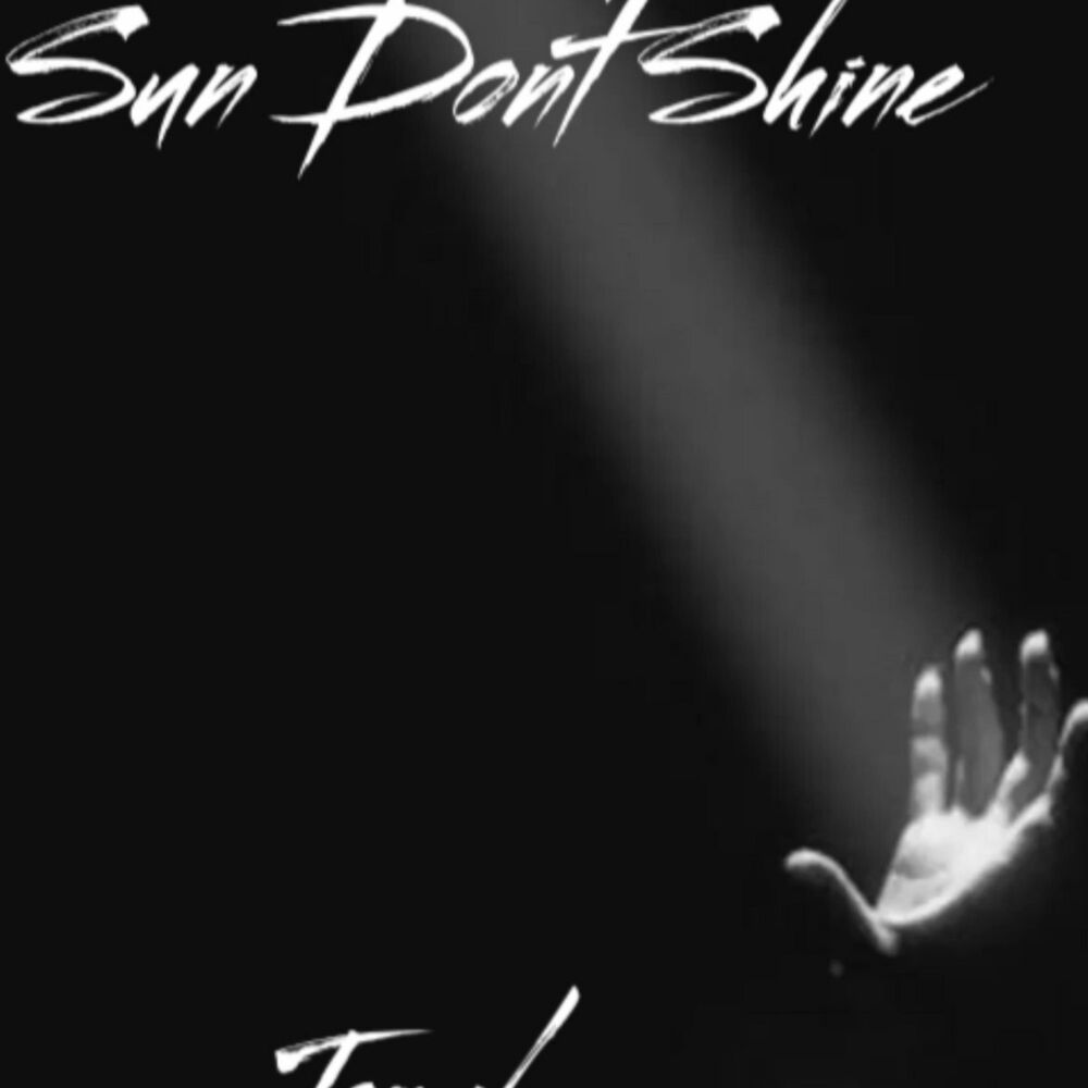 Picture of Sun Don't Shine
