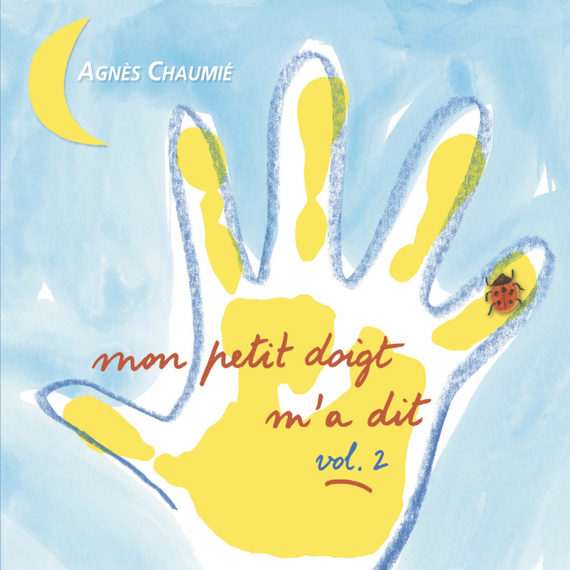 Album cover of Mon petit doigt m'a dit - Volume 2 - Enfance et Musique