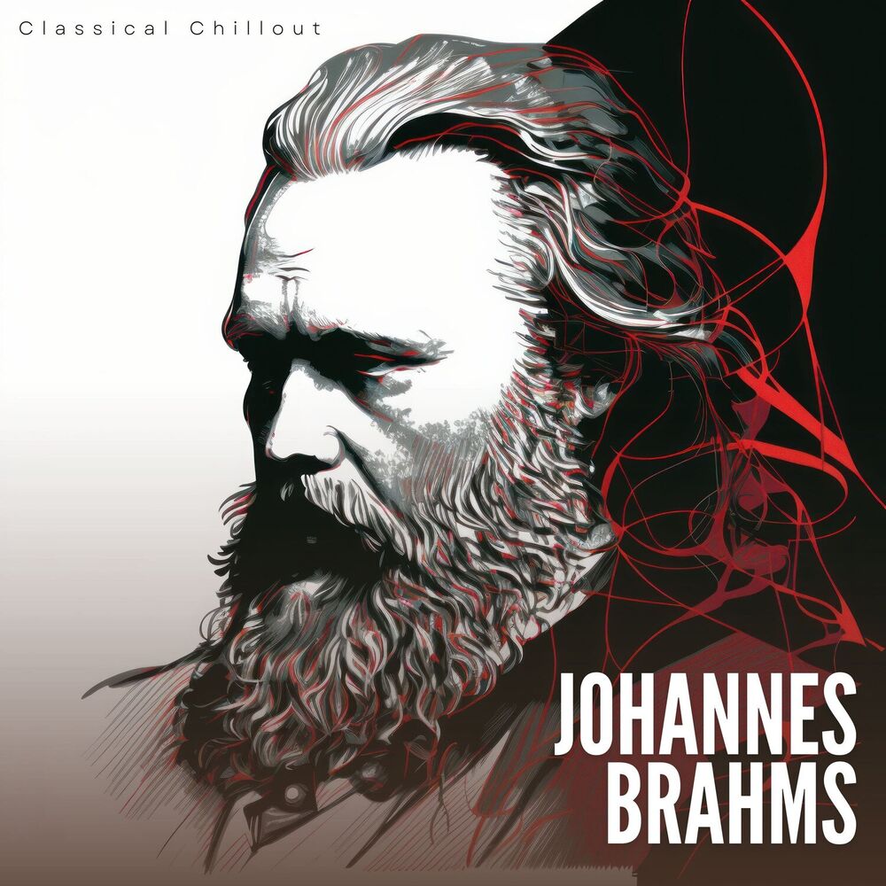 Picture of Classical Chillout Johannes Brahms