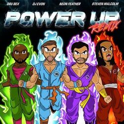 Cover of Power Up (feat. Dru Bex) [Remix]