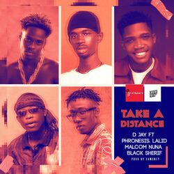 Cover of Take a Distance (feat. Phronesis, Lalidmusic, Malcolm Nuna & Black Sherif)