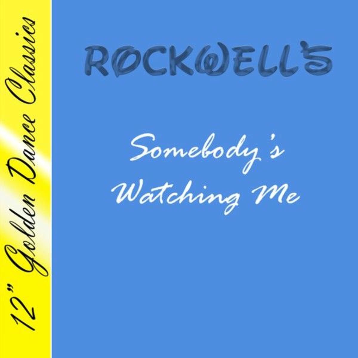 Album cover of Somebody's Watching Me