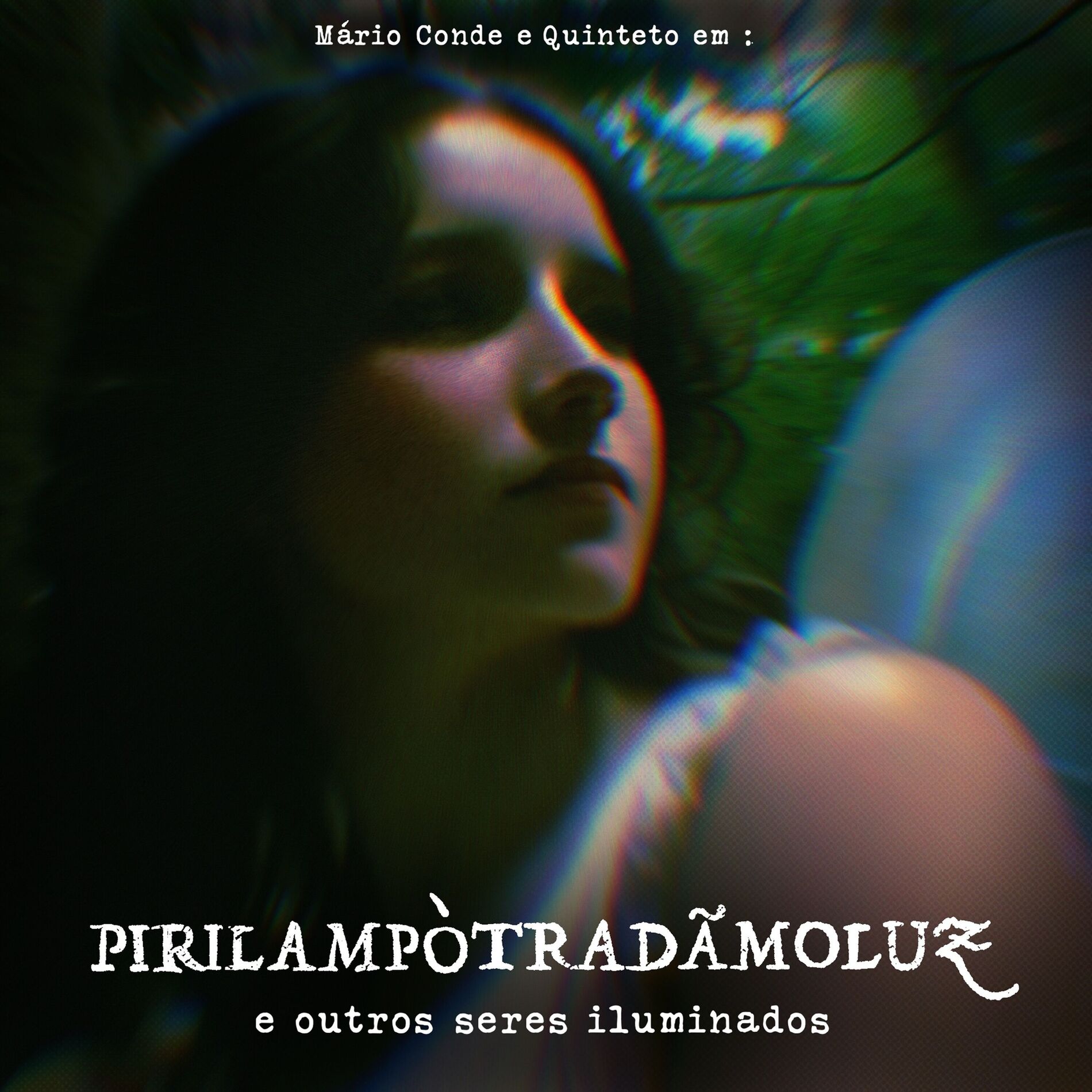 Album cover of PIRILAMPÒTRADÃMOLUZ E OUTROS SERES ILUMINADOS