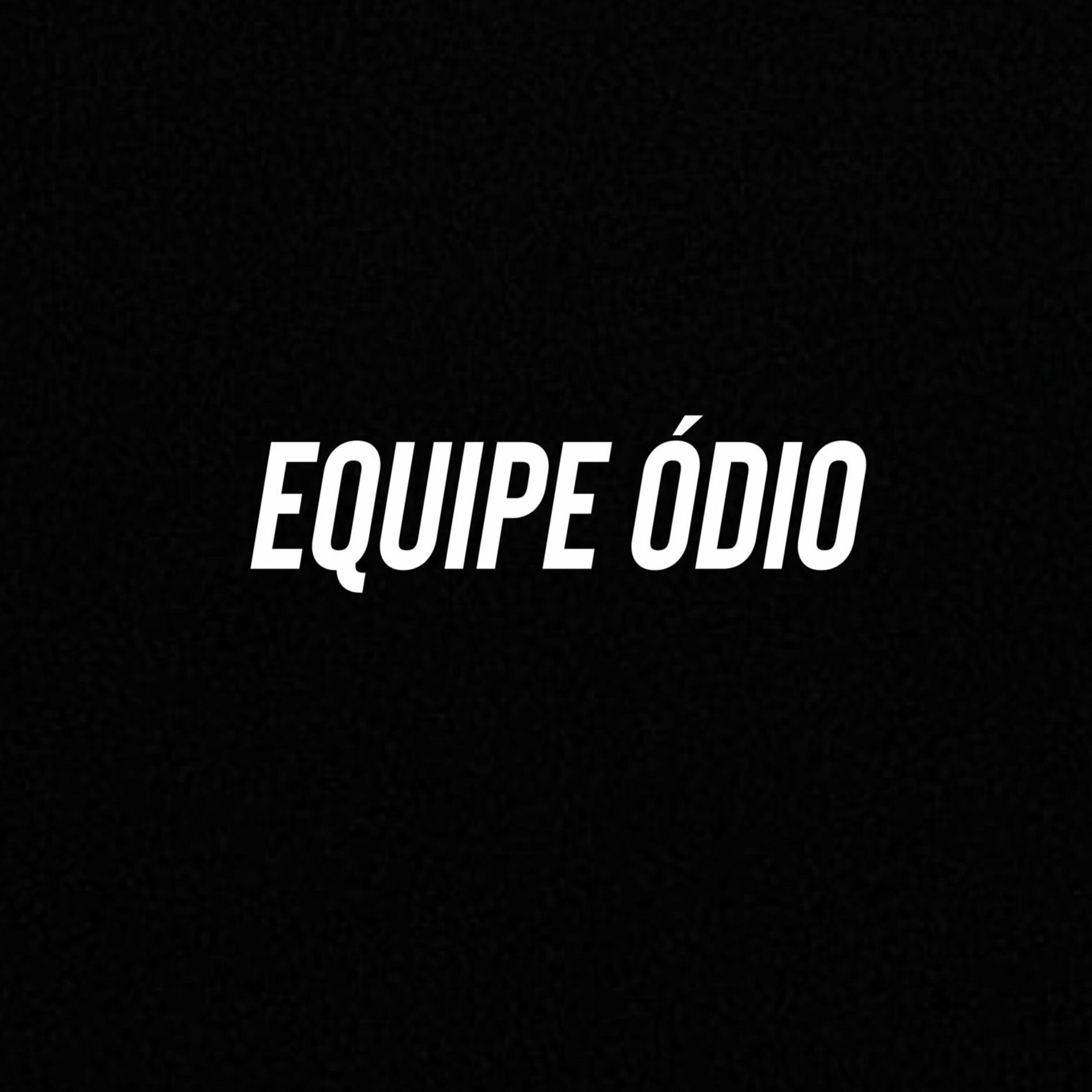 Album cover of Equipe Odio