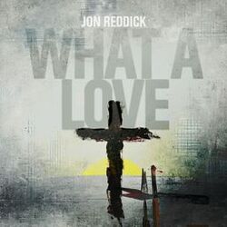 Cover of What A Love
