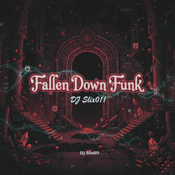 Fallen Down Funk
