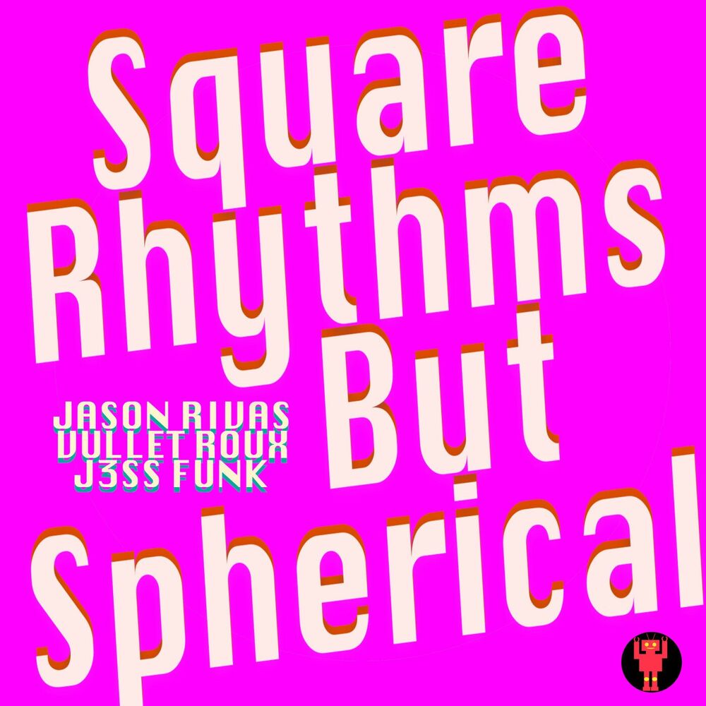 Picture of Square Rhythms But Spherical