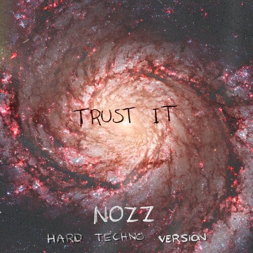  JYTTRO And NOZZ - Trust It (Hard Techno Version) (2024) 