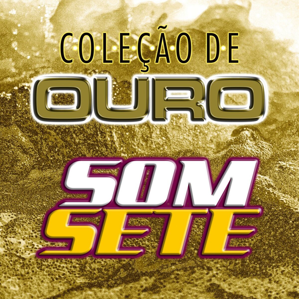 Album cover of Coleção de Ouro Som Sete
