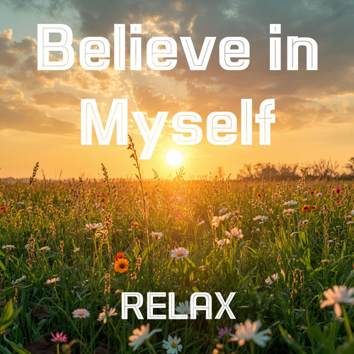 Believe in Myself