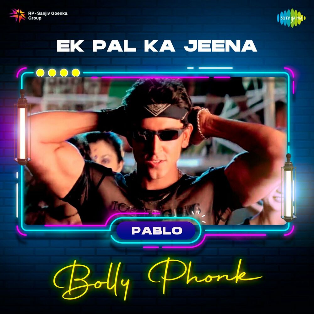 Picture of Ek Pal Ka Jeena (Bolly Phonk)