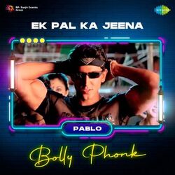 Cover of Ek Pal Ka Jeena (Bolly Phonk)