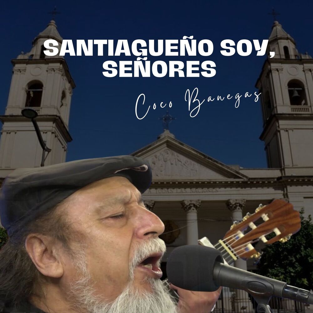 Picture of Santiagueño Soy, Señores
