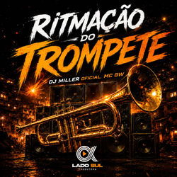 Ritma&ccedil;&atilde;o do Trompete