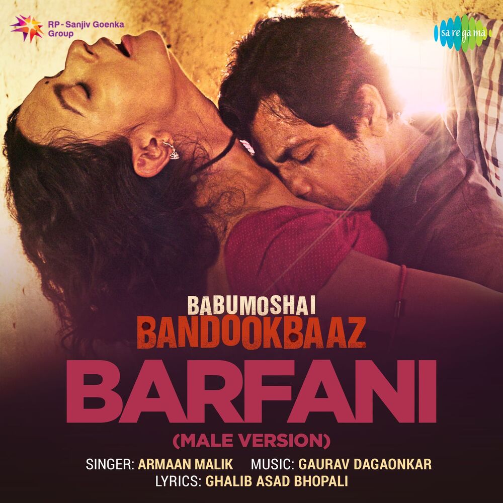 Picture of Barfani (From "Babumoshai Bandookbaaz") [Male Vocals] - Single