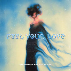 Cover of Feel Your Love by undefined