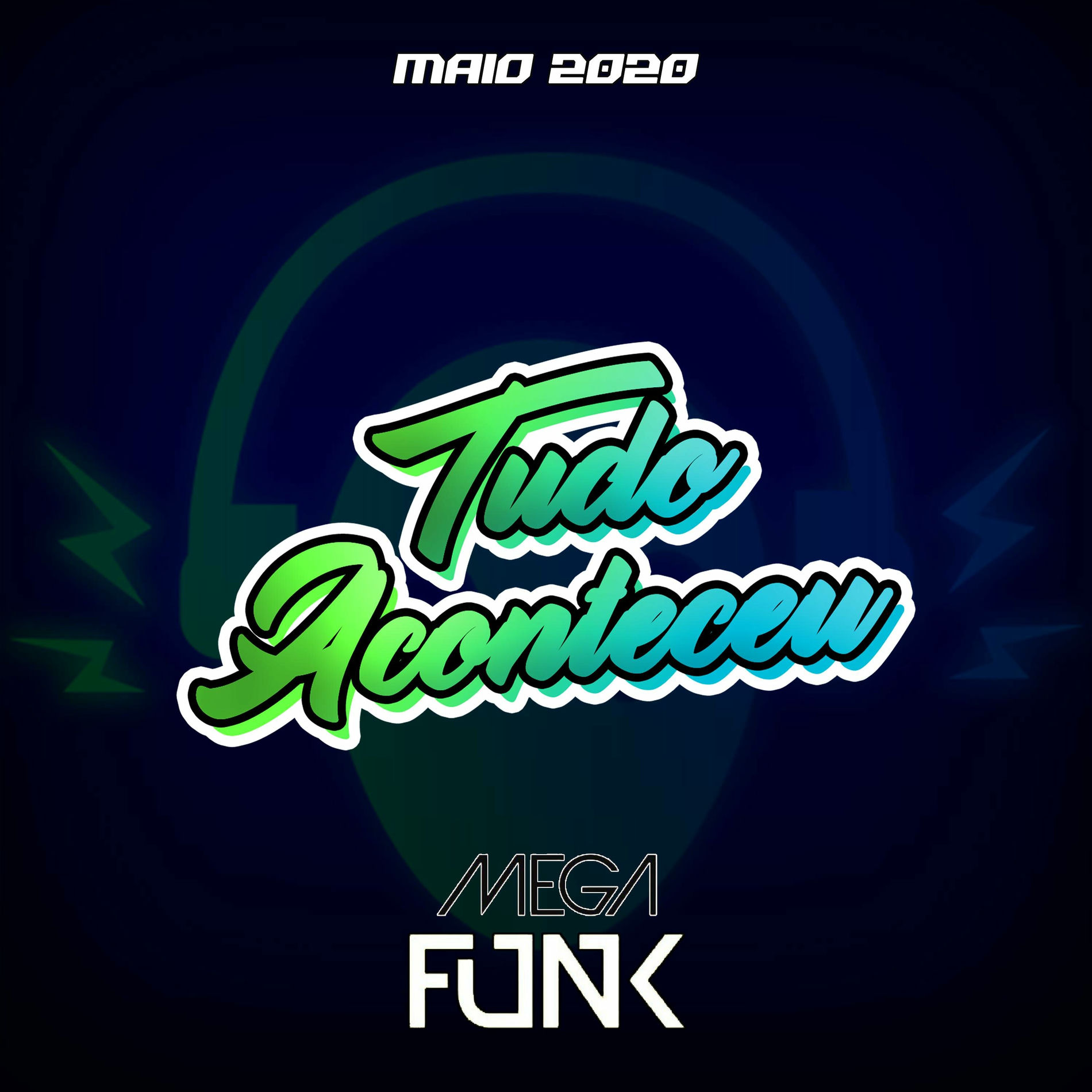 Album cover of MEGAFUNK TUDO ACONTECEU