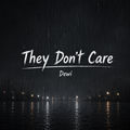 They Don't Care