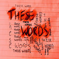 These Words...