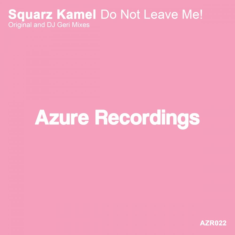 Picture of Do Not Leave Me!