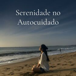 Cover of Serenidade no Autocuidado