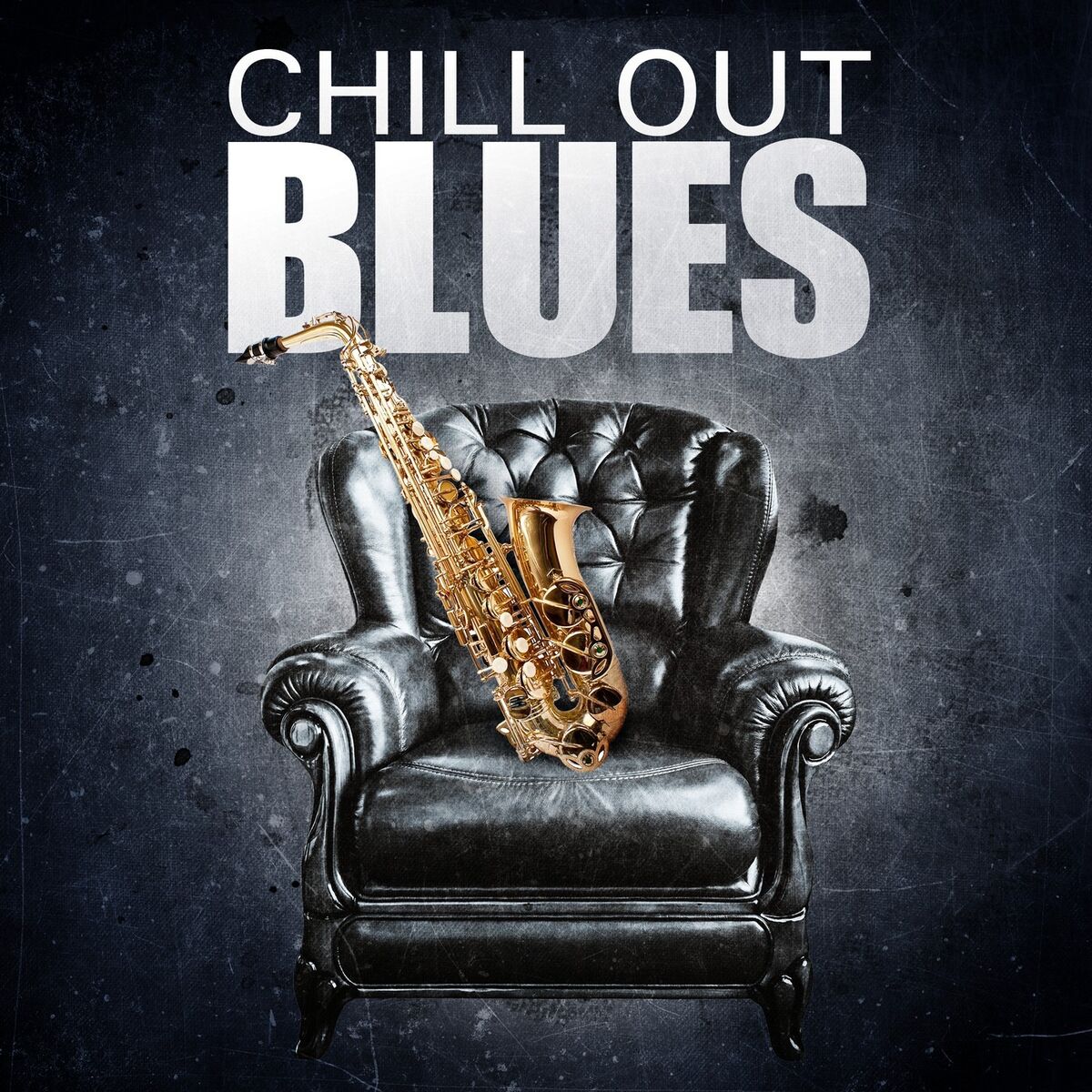 Album cover of Chill Out Blues
