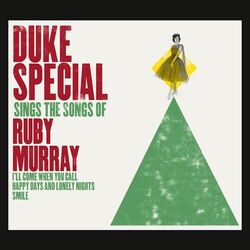 Cover of Duke Special Sings the Songs of Ruby Murray