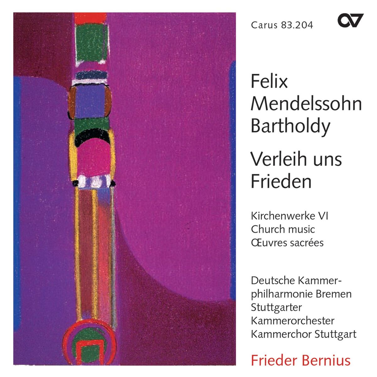 Album cover of Mendelssohn: Verleih uns Frieden. Kirchenwerke VI