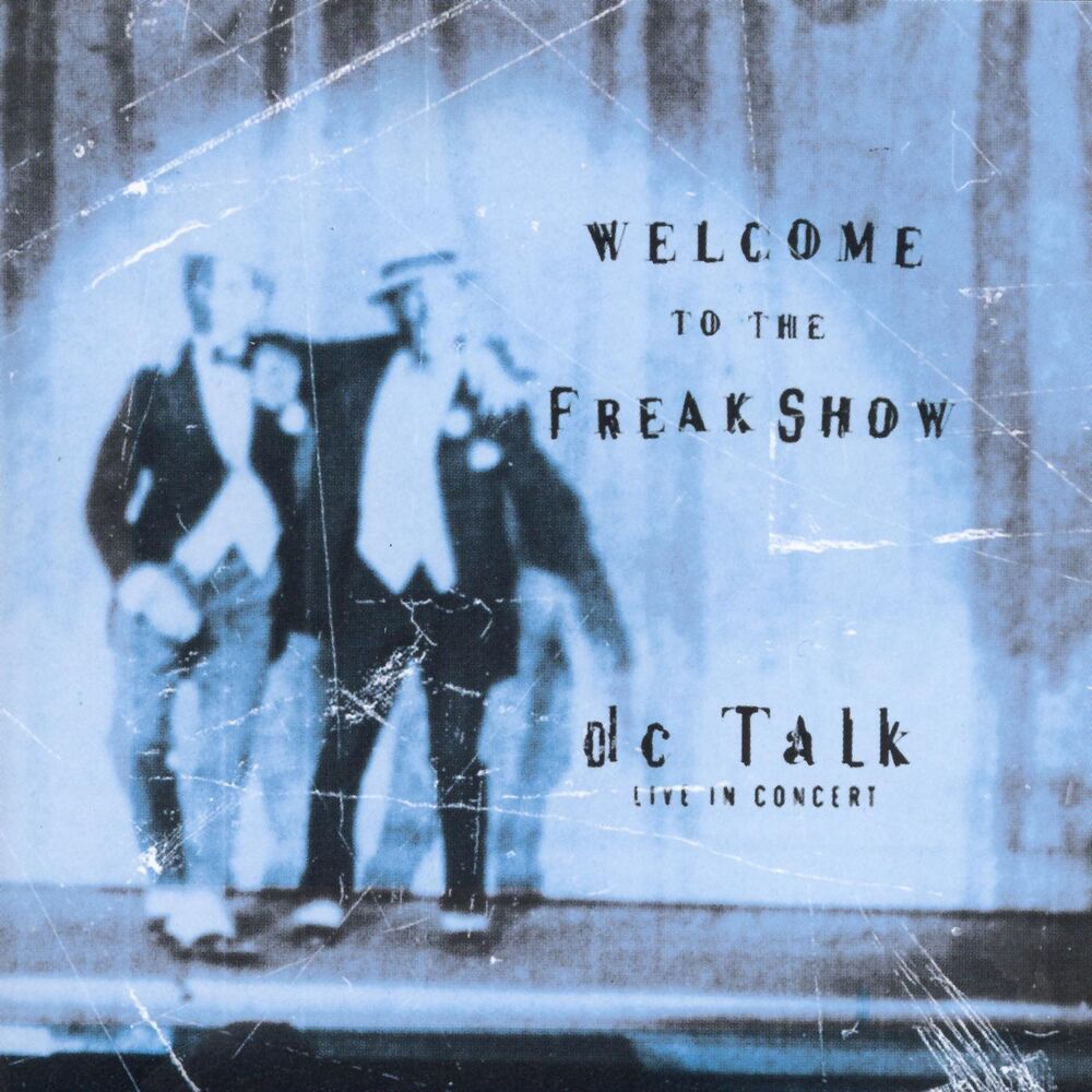Picture of Welcome To The Freak Show Live
