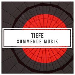 Cover of Tiefe Summende Musik