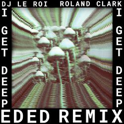 Cover of I Get Deep (Ed Ed Remix)