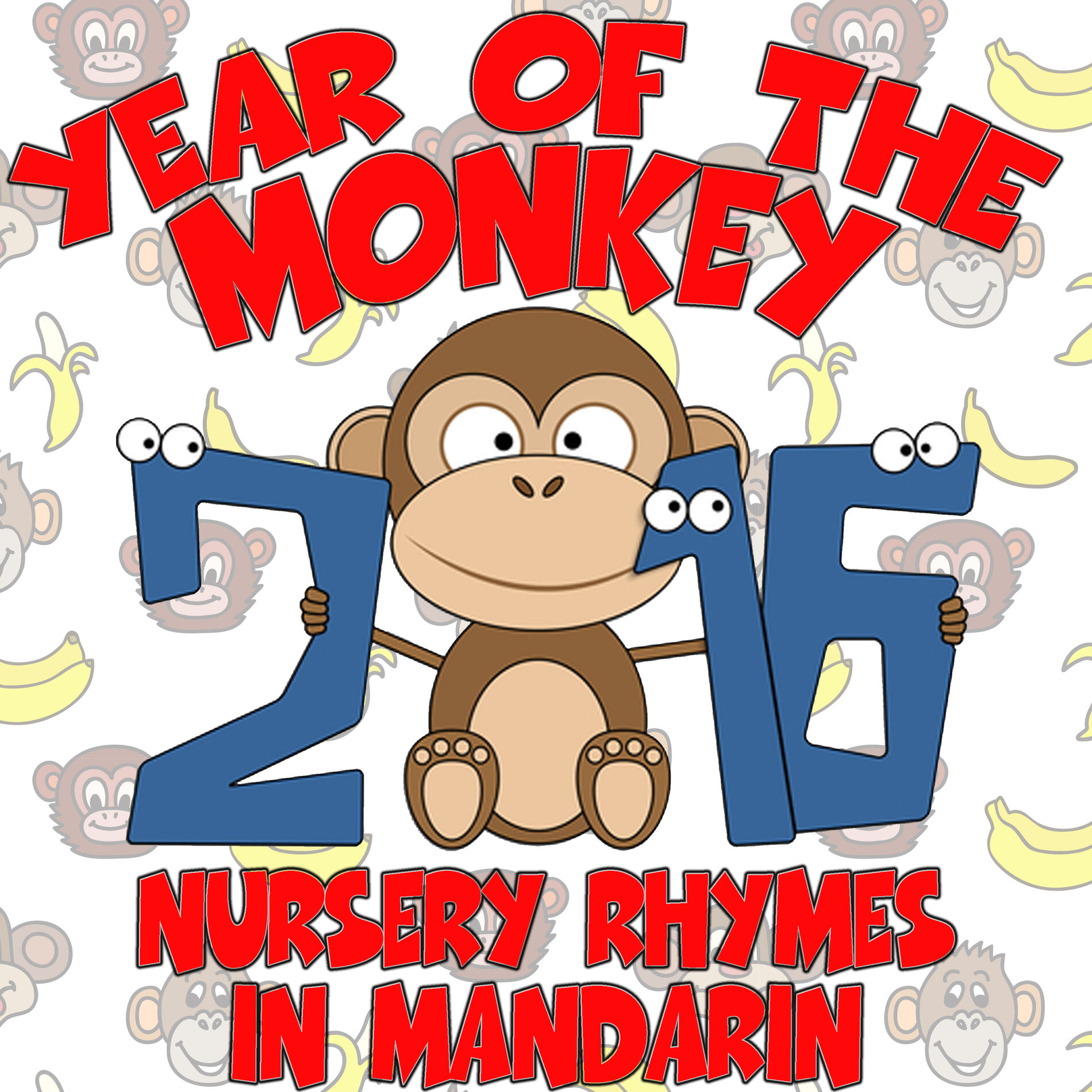 Album cover of Year of the Monkey 2016: Nursery Rhymes in Mandarin