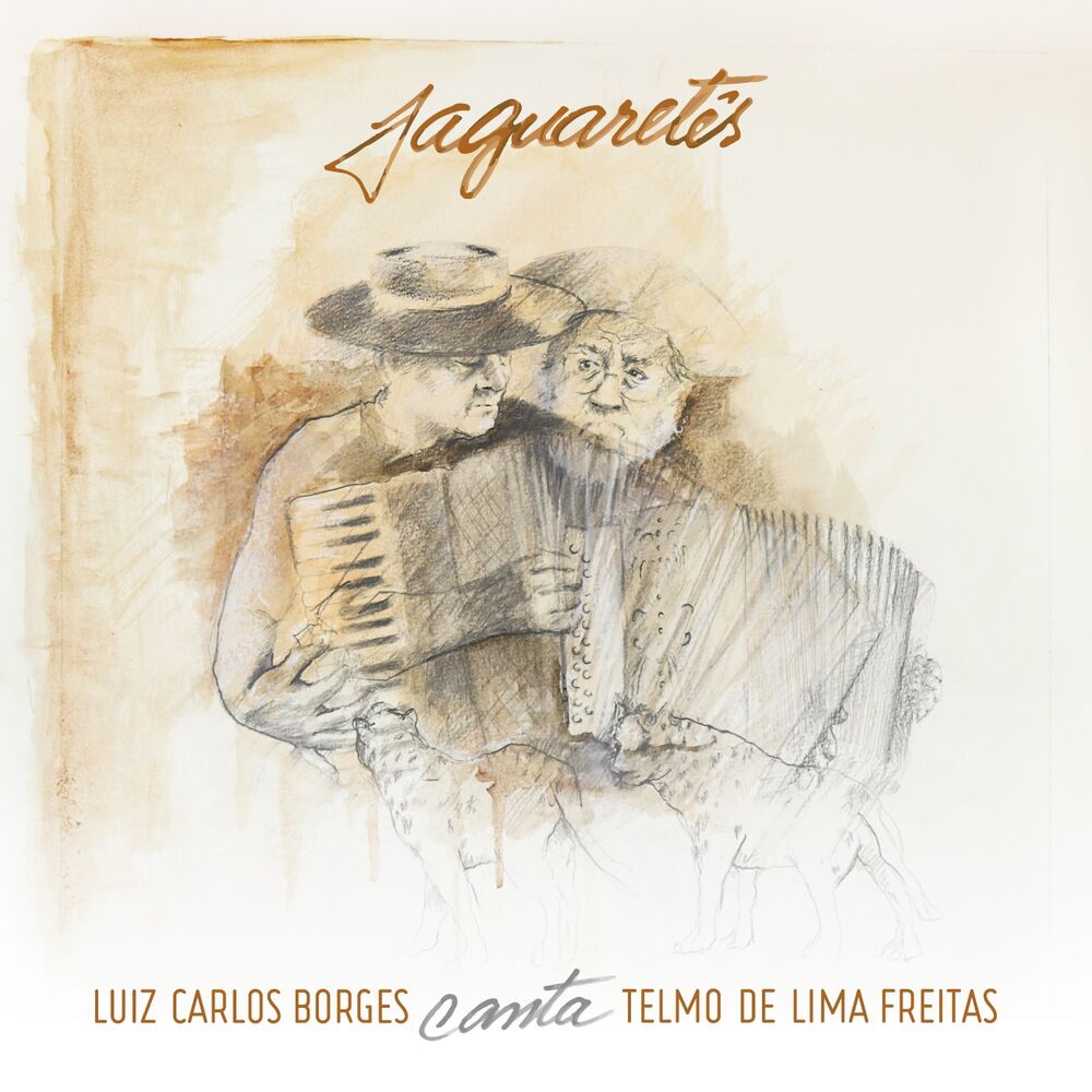 Picture of Jaguaretês: Luiz Carlos Borges Canta Telmo de Lima Freitas