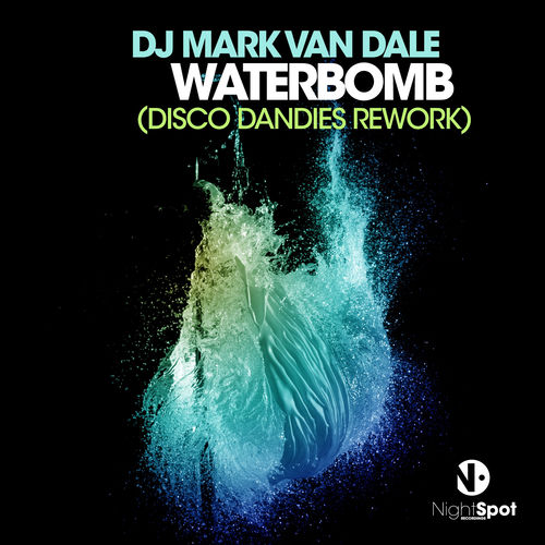 Descargar Waterbomb (Disco Dandies Rework) - DJ Mark Van Dale MP3