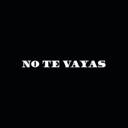 Cover of No Te Vayas