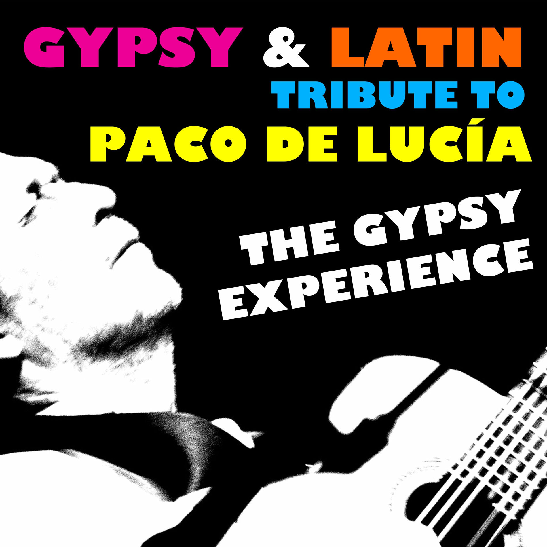 Album cover of Gypsy & Latin Tribute to Paco De Lucía