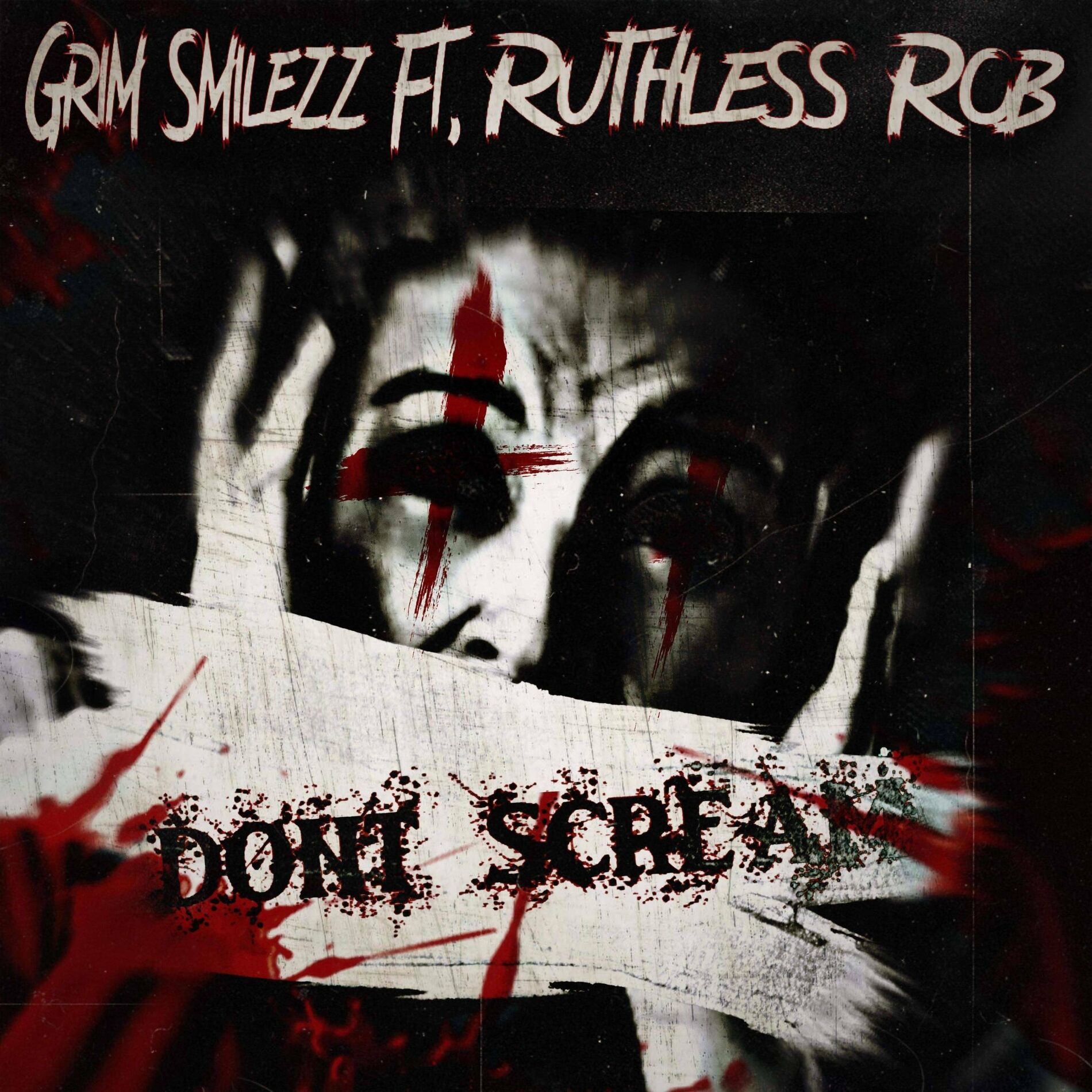 Grim Smilezz - Don&rsquo;t Scream (feat. Ruthless Rob): lyrics and songs 