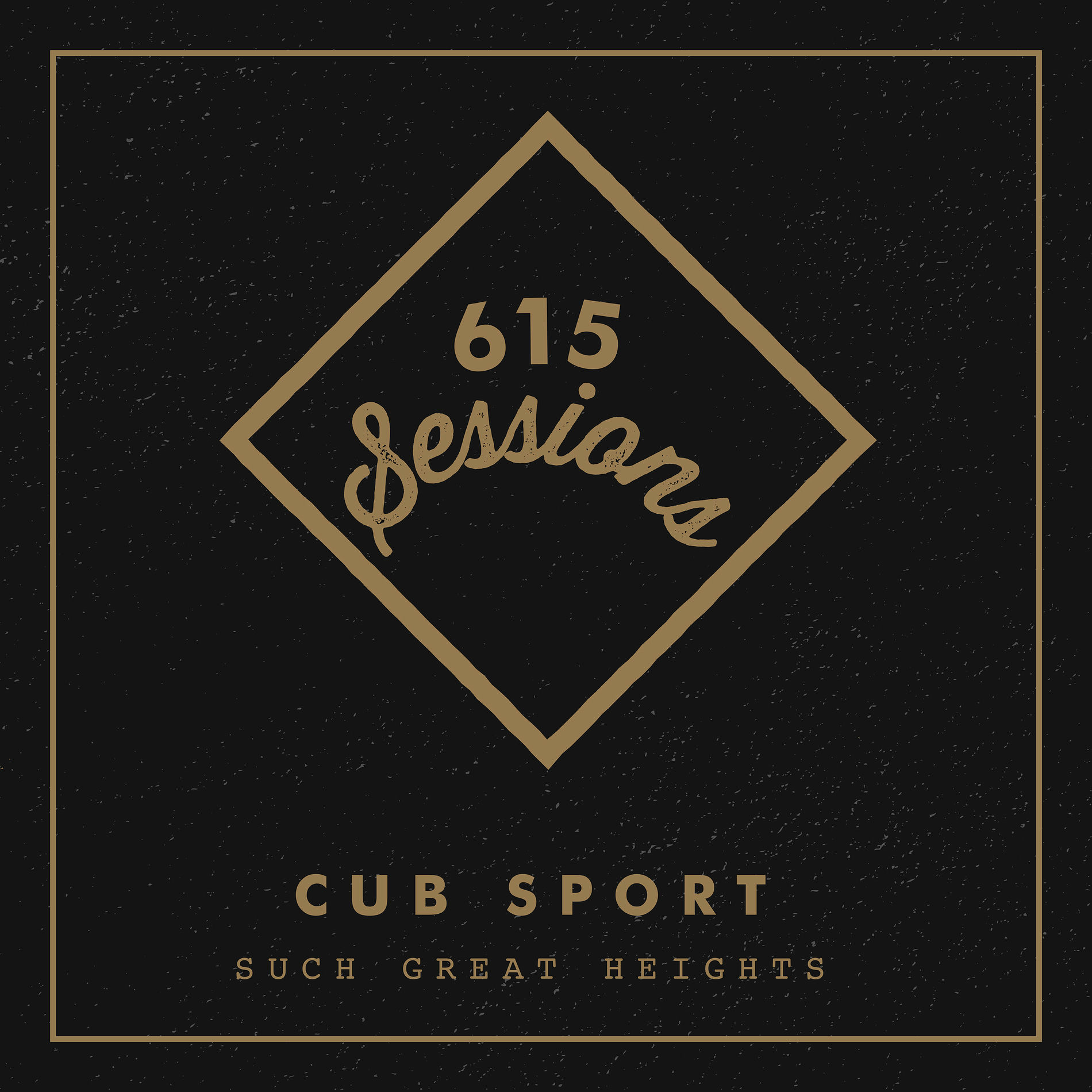 Album cover of Such Great Heights (615 Sessions)